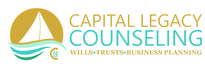 Capital Legacy Counseling. Wills, Trusts, Business Planning